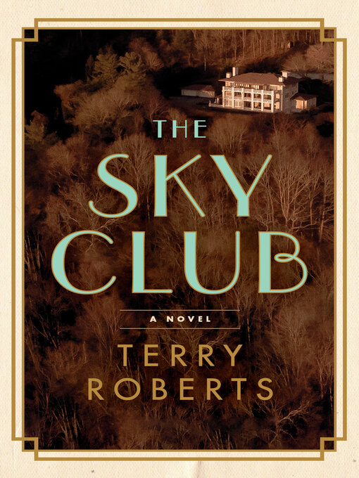 Title details for The Sky Club by Terry Roberts - Available